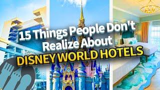 15 Things People Don't Realize About Disney World Hotels