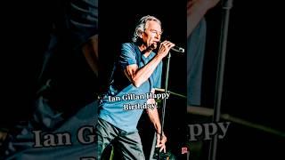 Ian Gillan " Deep Purple " - 79 years old