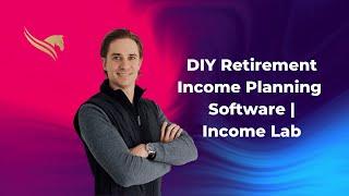 DIY Retirement Income Planning Software | Income Lab