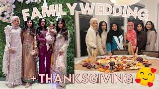 Pakistani Wedding vlog in Chicago + meet my family || Thanks Giving || SimplyJaserah