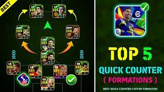 Top 5 Quick Counter Best Formations eFootball 2025 | Best Custom Formation For Quick Counter