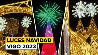 LUCES de NAVIDAD VIGO 2023 ⭐ 4K | El Alumbrado + TOP del Mundo 