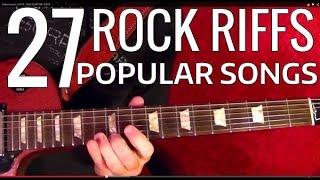 27 Popular Rock Riffs - Guitar Lesson