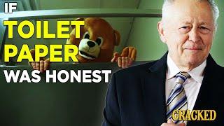 If Toilet Paper Ads Were Honest | Honest Ads