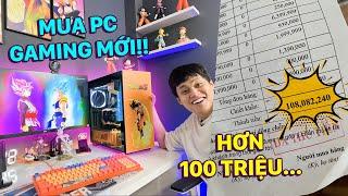 CHƠI LỚN ĐẬP HƠN 100 CỦ MUA PC GAMING MỚI... - PHONG CÁCH WIBU DRAGON BALL:)))