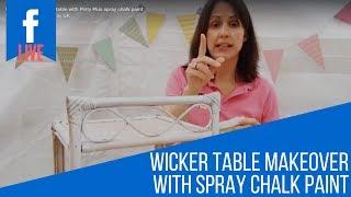 Live makeover of a wicker table with spray chalk paint