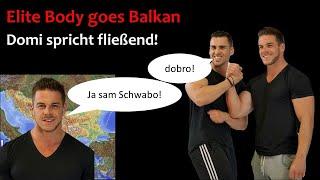 Elite Body Sprachkurs - Dominik goes Balkan