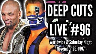 WCW DEEP CUTS LIVE #96 - Worldwide & Saturday Night, November 29, 1997!