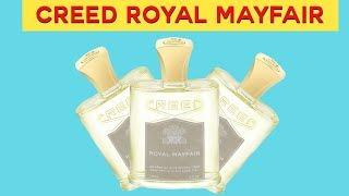 CREED ROYAL MAYFAIR FRAGRANCE REVIEW | CLASSIC REGAL SCENT