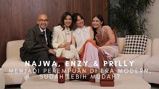 Najwa Shihab, Enzy Storia & Prilly Latuconsina Bicara Kabar Perempuan Indonesia di Era Modern