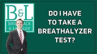 Brumback & Langley - Do I Have To Take A Breathalyzer Test?