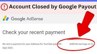 How To Get Paid On Google AdSense Disabled Account 2023 - Your Adsense Account Closed by Google