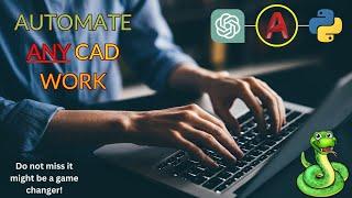 Automate Any CAD drawing using Python x ChatGPT