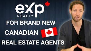 eXp Realty for Brand New Canadian Real Estate Agents 