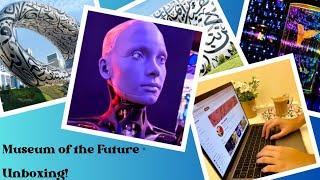 Meeting humanoid robot Ameca at Museum of the Future| Unboxing of MacBook Air laptop