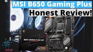 MSI B650 Gaming Plus WiFi Honest Review!