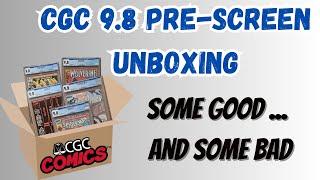 Unboxing a 9.8 Pre-Screen CGC Submission.  Not my best work!!!