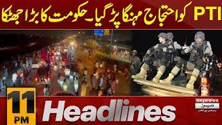 PTI Protest | Police vs pti Workers 11 PM News Headlines | 24 Nov | Pakistan News