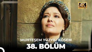 Muhteşem Yüzyıl: Kösem 38. Bölüm (4K)