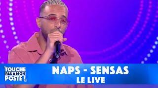 Naps - Sensas (Live @TPMP)