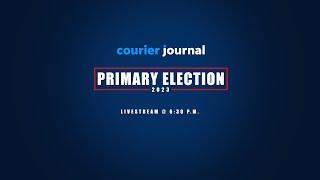 Kentucky Primary Election 2023: Updates, what to know from The Courier Journal