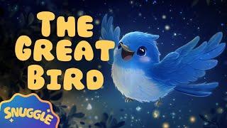  THE GREAT BIRD Bedtime Story for Kids - Magical Sleepy Story