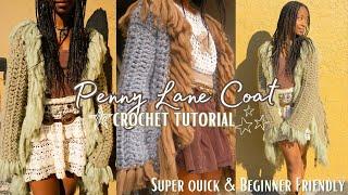 crochet penny lane coat tutorial  | builds up in under 5 hours & beginner friendly :) | Bratz vibes