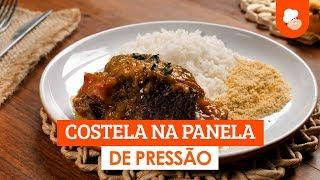 Costela na panela de pressão — Receitas TudoGostoso