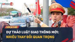 Luật Giao Thông Mới: Loạt Thay Đổi Quan Trọng Người Dân Cần Biết | LuatVietnam