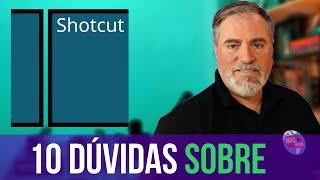 10 DÚVIDAS sobre o SHOTCUT | Maisvideomundo #82