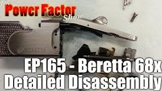 Episode 165 - Beretta 68x Detailed Disassembly