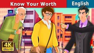 Know Your Worth Story in English | Stories for Teenagers | @EnglishFairyTales