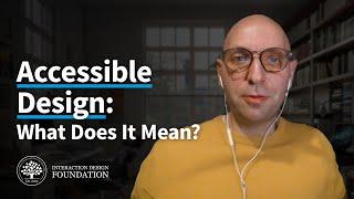 What Do We Mean by Accessible Design?