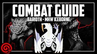 BARIOTH COMBAT TIPS - Monster Guide | MHW Iceborne