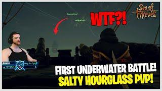 The First UNDERWATER BATTLE?! HOURGLASS PVP! (Very Salty Pirates) - Sea of Thieves!