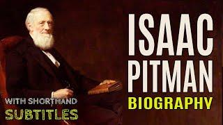 Sir Isaac Pitman Biography (History) with Shorthand Subtitles | KZ Learning