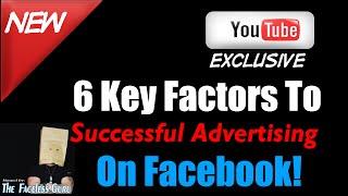 The Faceless Guru- 6 Key Factors For Successful Advertising on Facebook