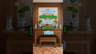Những Vị trí tuyệt đối không đặt Ban thờ? #shorts  #phongthuy