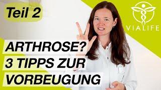 Arthrose – das solltest Du wissen! Teil 2