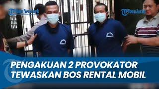 PENGAKUAN 2 Provokator Tewaskan Bos Rental Mobil, Refleks Teriak Maling saat Korban Bawa Mobil