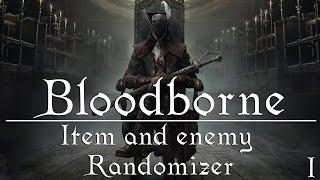 Bloodborne | All Randomized Enemies & Items Run (Modded PS4)