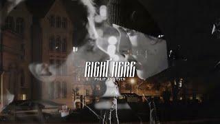 Philip and Even • Right Here 彡