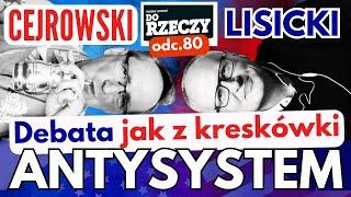 Po debacie - Cejrowski i Lisicki - Antysystem 80 z 2024/7/3