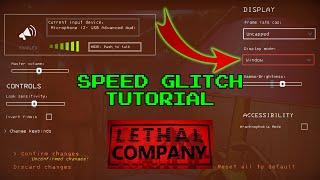 THE BEST Speed Glitch in Lethal Company (TUTORIAL)