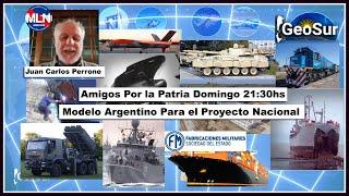 Modelo Argentino para el Proyecto Nacional, un modelo de país. Juan Carlos Perrone nos lo cuenta.