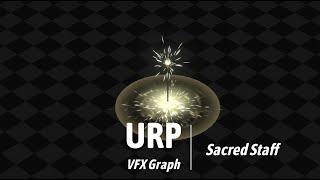 Sacred Staff - Unity VFX Graph Effect