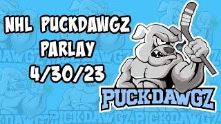 NHL Parlay For 4/30/23 NHL Free Pick Free NHL Betting Tips