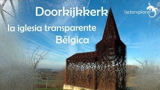 doorkijkkerk, la iglesia transparente, bélgica