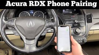 Acura RDX Bluetooth Phone Pairing - How To Pair iPhone Connect Samsung Sync Pixel