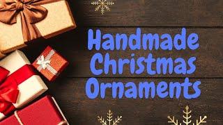 Create Your OWN Unique CHRISTMAS Ornaments This Year! #DIY #christmas #ornaments